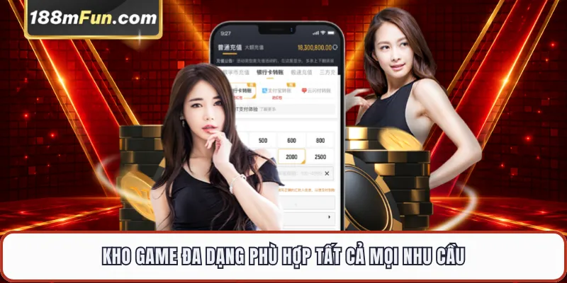 Kho game đa dạng phù hợp tất cả mọi nhu cầu