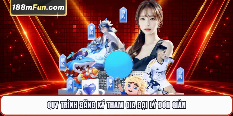 Quy trình đăng ký tham gia đại lý đơn giản