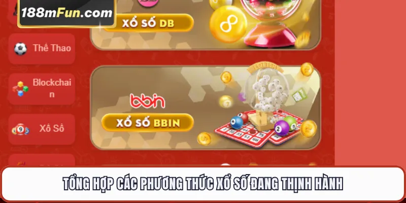 Tổng hợp các phương thức xổ số đang thịnh hành