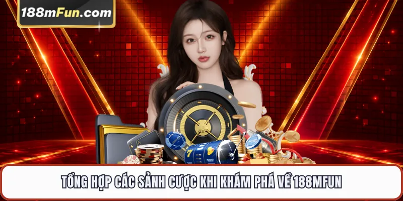 Tổng hợp các sảnh cược xanh chín của 188M