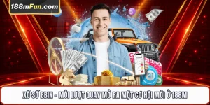 Xổ Số BBIN - Sảnh Lô Đề Trực Tuyến Đẳng Cấp Châu Á Tại 188M